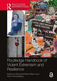ラウトレッジ版　暴力的過激主義とレジリエンス・ハンドブック<br>Routledge Handbook of Violent Extremism and Resilience (Routledge International Handbooks)