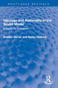 Ideology and Rationality in the Soviet Model : A legacy for Gorbachev (Routledge Revivals)