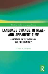 Language Change in Real- and Apparent-Time : Coherence in the Individual and the Community (Routledge Studies in Language Change)