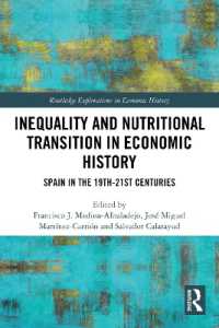 Inequality and Nutritional Transition in Economic History : Spain in the 19th-21st Centuries (Routledge Explorations in Economic History)