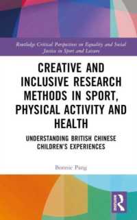 Creative and Inclusive Research Methods in Sport, Physical Activity and Health : Understanding British Chinese Children's Experiences (Routledge Critical Perspectives on Equality and Social Justice in Sport and Leisure)