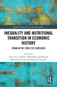Inequality and Nutritional Transition in Economic History : Spain in the 19th-21st Centuries (Routledge Explorations in Economic History)