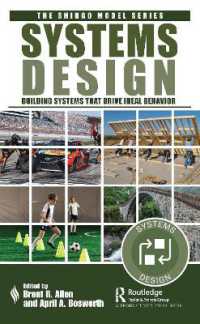 新郷重雄の経営モデルによる理想的行動を導き出すシステム設計<br>Systems Design : Building Systems that Drive Ideal Behavior (The Shingo Model Series)
