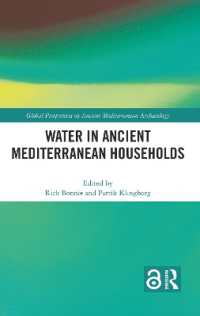 Water in Ancient Mediterranean Households (Global Perspectives on Ancient Mediterranean Archaeology)