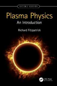 プラズマ物理学（テキスト・第２版）<br>Plasma Physics : An Introduction （2ND）