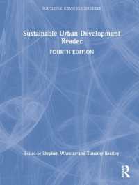 持続可能な都市開発：読本（第４版）<br>The Sustainable Urban Development Reader (Routledge Urban Reader Series) （4TH）