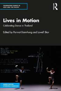 Lives in Motion : Celebrating Dance in Thailand (Celebrating Dance in Asia and the Pacific)