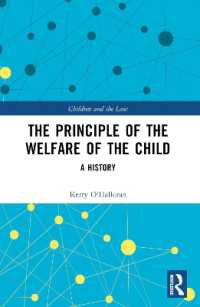 The Principle of the Welfare of the Child : A History (Children and the Law)