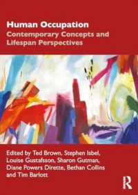 Human Occupation : Contemporary Concepts and Lifespan Perspectives
