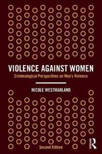 男性の対女性暴力：犯罪学の視座（第２版）<br>Violence against Women : Criminological Perspectives on Men's Violence （2ND）