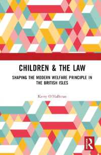 Children & the Law : Shaping the Modern Welfare Principle in the British Isles (Children and the Law)
