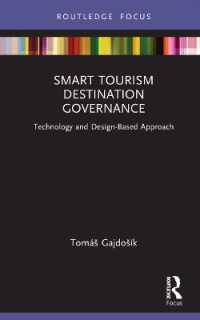 Smart Tourism Destination Governance : Technology and Design-Based Approach (Routledge Focus on Tourism and Hospitality)