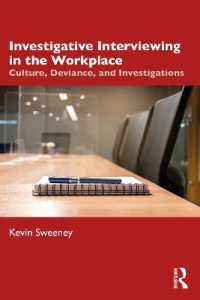 Investigative Interviewing in the Workplace : Culture, Deviance, and Investigations
