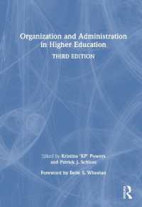 高等教育における組織と経営（第３版）<br>Organization and Administration in Higher Education （3RD）