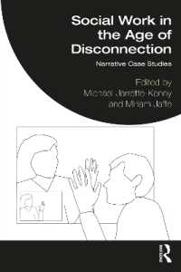 接触しない時代のソーシャルワーク<br>Social Work in the Age of Disconnection : Narrative Case Studies
