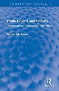 Trade Unions and Society : The Struggle for Acceptance, 1850-1880 (Routledge Revivals)