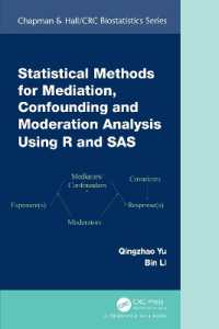 Statistical Methods for Mediation, Confounding and Moderation Analysis Using R and SAS (Chapman & Hall/crc Biostatistics Series)