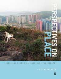 Perspectives on Place : Theory and Practice in Landscape Photography