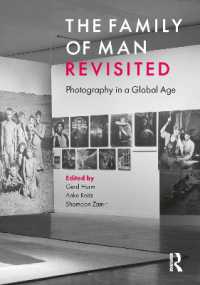 The Family of Man Revisited : Photography in a Global Age