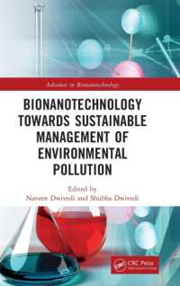 Bionanotechnology Towards Sustainable Management of Environmental Pollution (Advances in Bionanotechnology)
