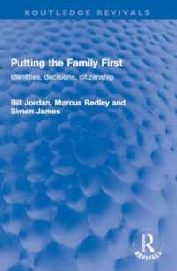 Putting the Family First : Identities, decisions, citizenship (Routledge Revivals)