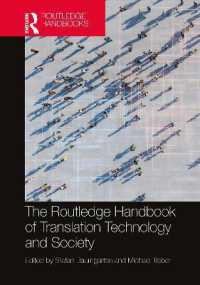 ラウトレッジ版　翻訳技術と社会ハンドブック<br>The Routledge Handbook of Translation Technology and Society (Routledge Handbooks in Translation and Interpreting Studies)