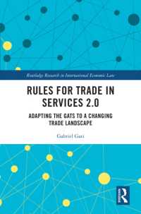 Rules for Trade in Services 2.0 : Adapting the GATS to a Changing Trade Landscape (Routledge Research in International Economic Law)
