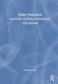 犯罪予防（第１１版）<br>Crime Prevention : Approaches, Practices, and Evaluations （11TH）