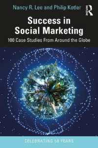 Ｐ．コトラー（共）著／ソーシャル・マーケティング成功事例100<br>Success in Social Marketing : 100 Case Studies from around the Globe