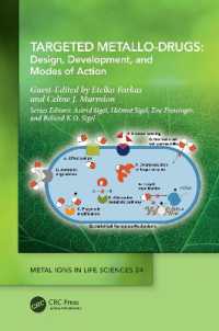 Targeted Metallo-Drugs : Design, Development, and Modes of Action (Metal Ions in Life Sciences Series)