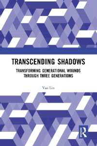 Transcending Shadows : Transforming Generational Wounds through Three Generations