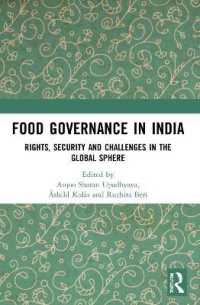 Food Governance in India : Rights, Security and Challenges in the Global Sphere