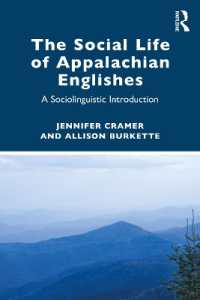 The Social Life of Appalachian Englishes : A Sociolinguistic Introduction