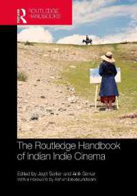 ラウトレッジ版　インド独立系映画ハンドブック<br>The Routledge Handbook of Indian Indie Cinema