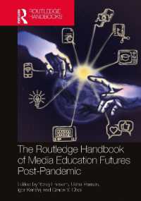 ラウトレッジ版　パンデミック後のメディア教育の未来ハンドブック<br>The Routledge Handbook of Media Education Futures Post-Pandemic (Routledge Research in Media Literacy and Education)