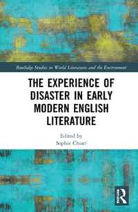 The Experience of Disaster in Early Modern English Literature (Routledge Studies in World Literatures and the Environment)