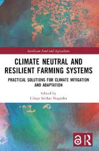 Climate Neutral and Resilient Farming Systems : Practical Solutions for Climate Mitigation and Adaptation (Earthscan Food and Agriculture)