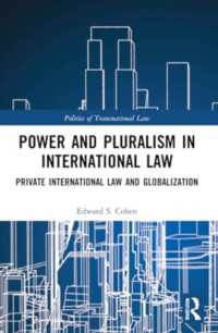 Power and Pluralism in International Law : Private International Law and Globalization (Politics of Transnational Law)