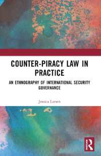 Counter-Piracy Law in Practice : An Ethnography of International Security Governance