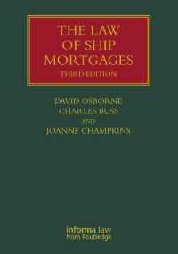 The Law of Ship Mortgages (Lloyd's Shipping Law Library) （3RD）