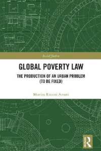 Global Poverty Law : The Production of an Urban Problem (To Be Fixed) (Social Justice)
