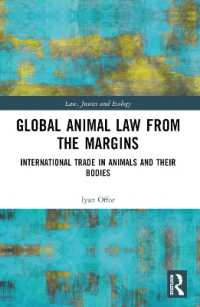 Global Animal Law from the Margins : International Trade in Animals and their Bodies (Law, Justice and Ecology)