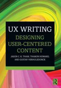 ＵＸ分野のユーザー中心の文章執筆法<br>UX Writing : Designing User-Centered Content