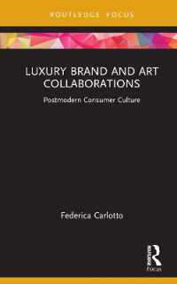 Luxury Brand and Art Collaborations : Postmodern Consumer Culture (Routledge Studies in Luxury Management)