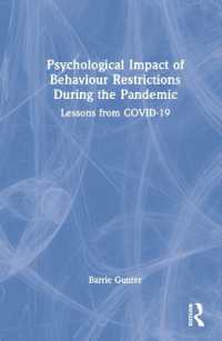 COVID-19パンデミック下の行動制限の心理的影響<br>Psychological Impact of Behaviour Restrictions during the Pandemic : Lessons from COVID-19 (Lessons from the Covid-19 Pandemic)