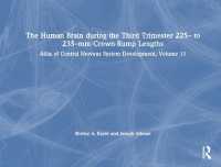 The Human Brain during the Third Trimester 225- to 235-mm Crown-Rump Lengths : Atlas of Central Nervous System Development, Volume 11