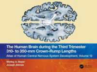 The Human Brain during the Third Trimester 310- to 350-mm Crown-Rump Lengths : Atlas of Central Nervous System Development, Volume 13
