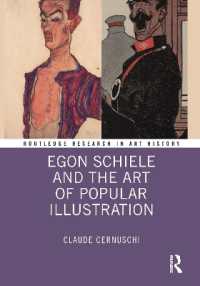 Egon Schiele and the Art of Popular Illustration (Routledge Research in Art History)