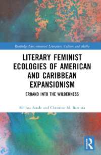 Literary Feminist Ecologies of American and Caribbean Expansionism : Errand into the Wilderness (Routledge Environmental Literature, Culture and Media)