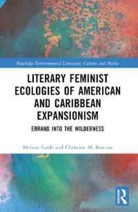 Literary Feminist Ecologies of American and Caribbean Expansionism : Errand into the Wilderness (Routledge Environmental Literature, Culture and Media)